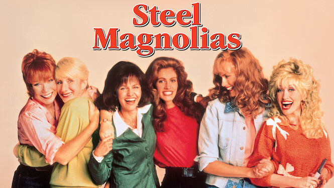 Steel hot sale magnolias netflix